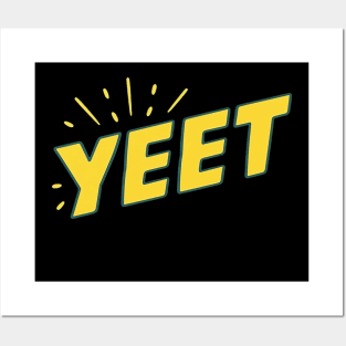 Yeet gift Posters and Art